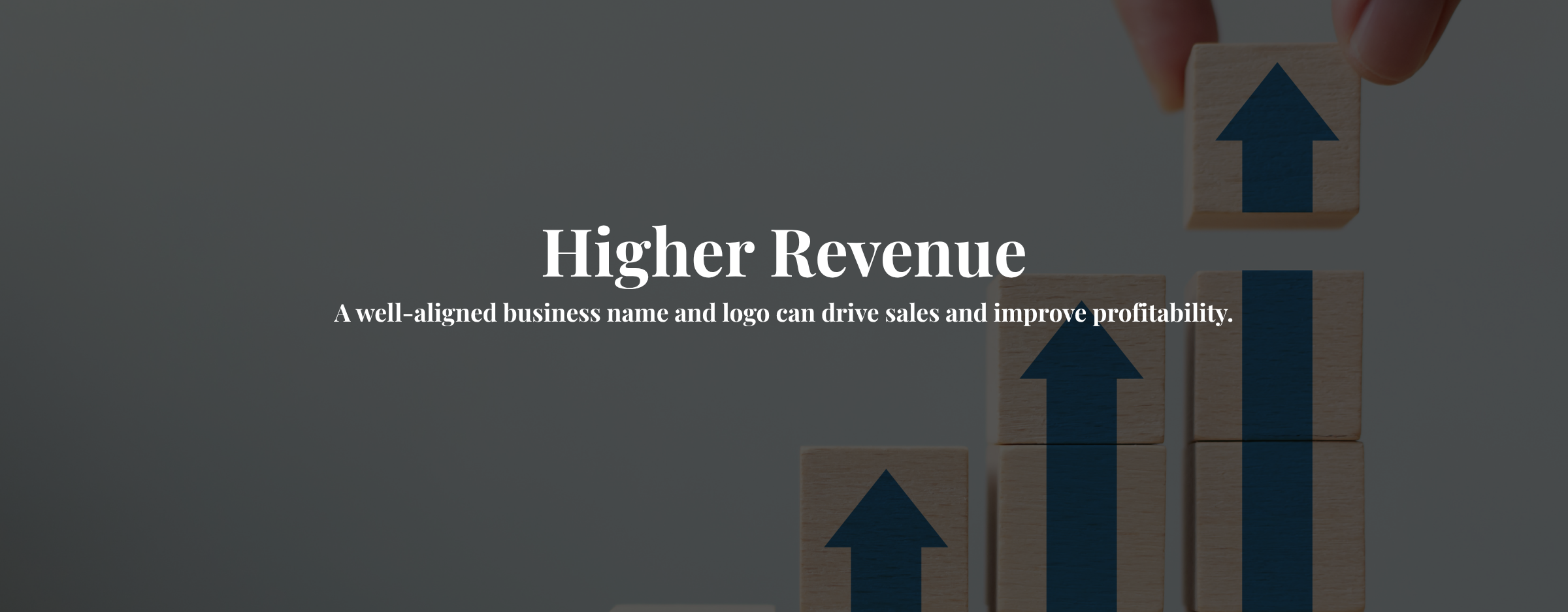 Higher Revenue