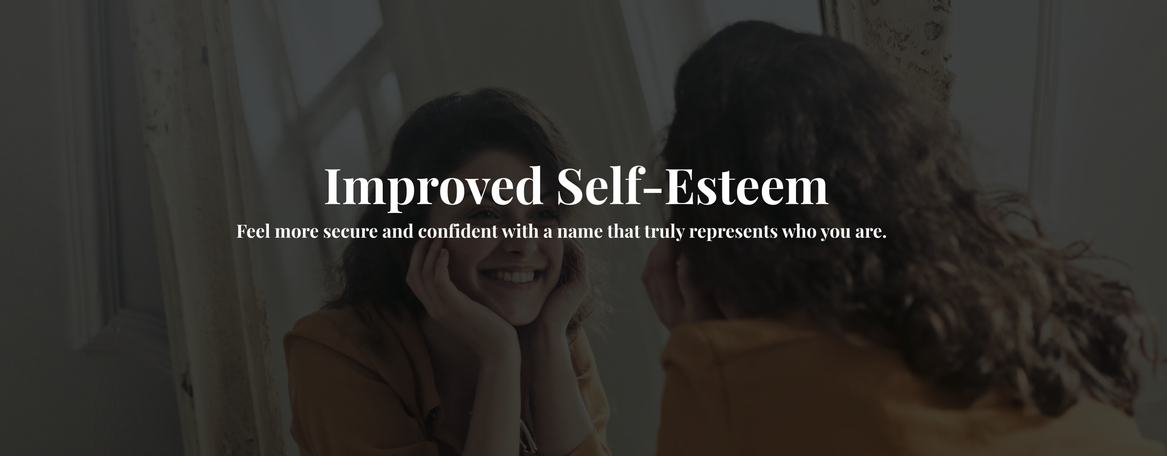Improved Self-Esteem