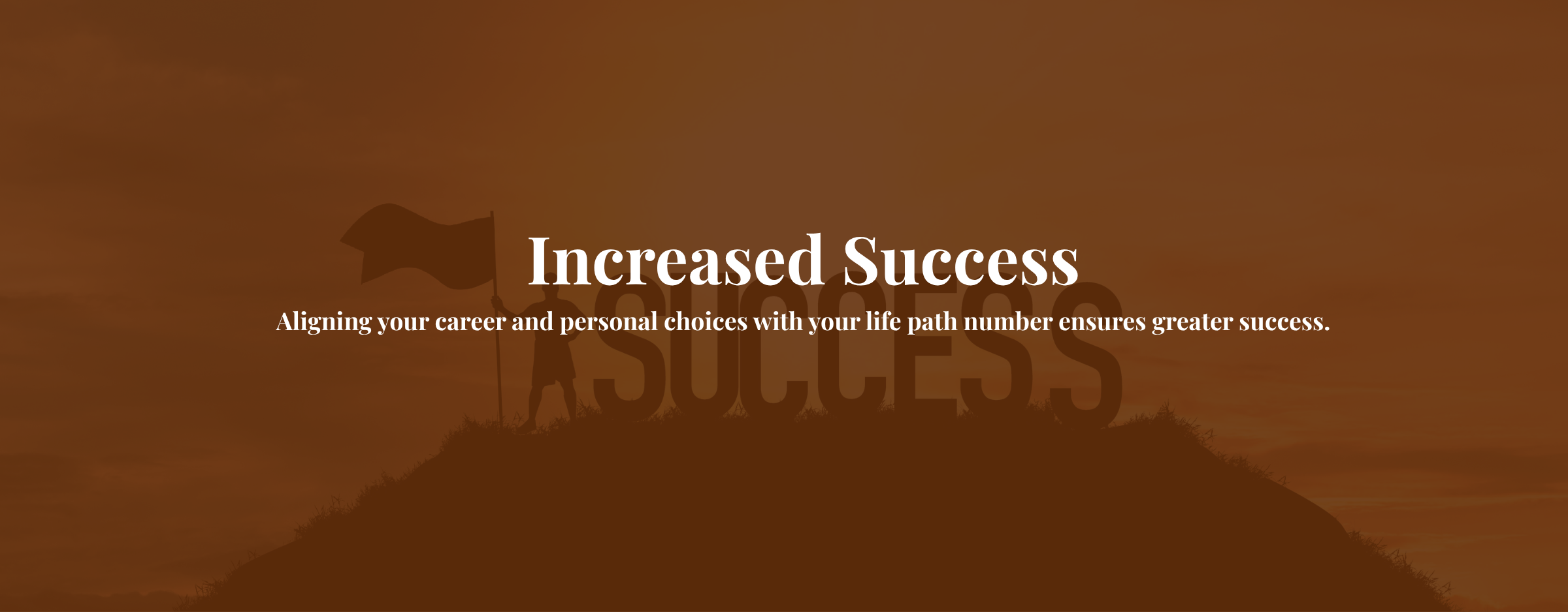 Increased Success