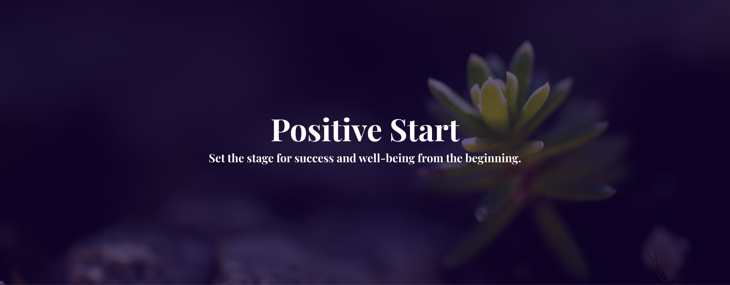 Positive Start